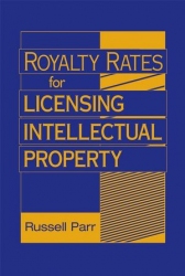 Royalty Rates for Licensing Intellectual Property