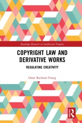 Copyright Law and Derivative Works Regulating Creativity