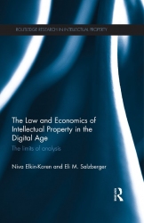 The Law and Economics of Intellectual Property in the Digital Age The Limits of Analysis